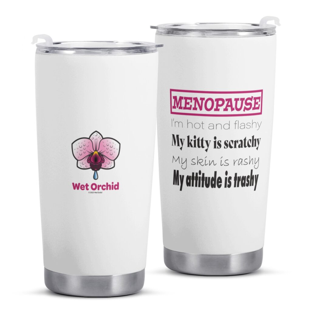 Menopause Rap Funny Insulated Cup